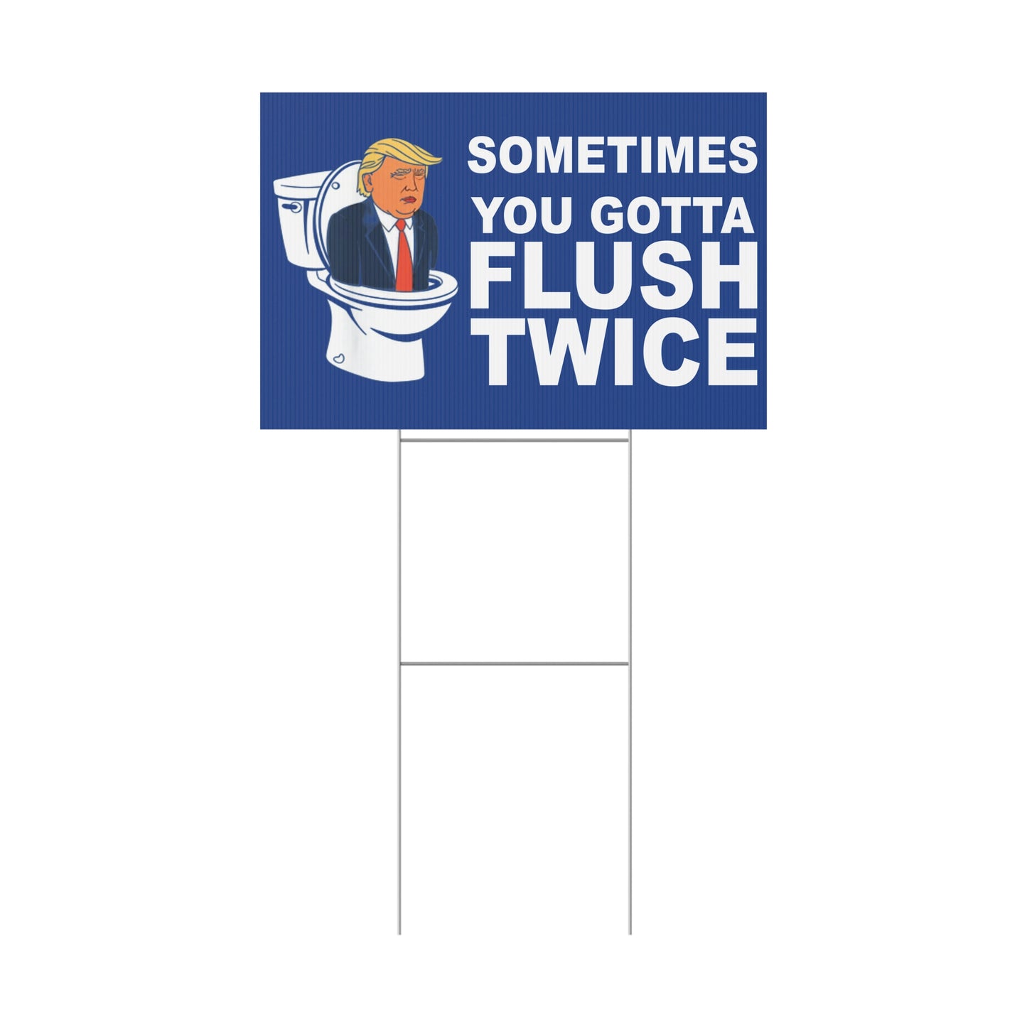 Flush Twice Anti Trump Plastic Yard Sign, Kamala Harris, Kamala 2024 Yard Sign