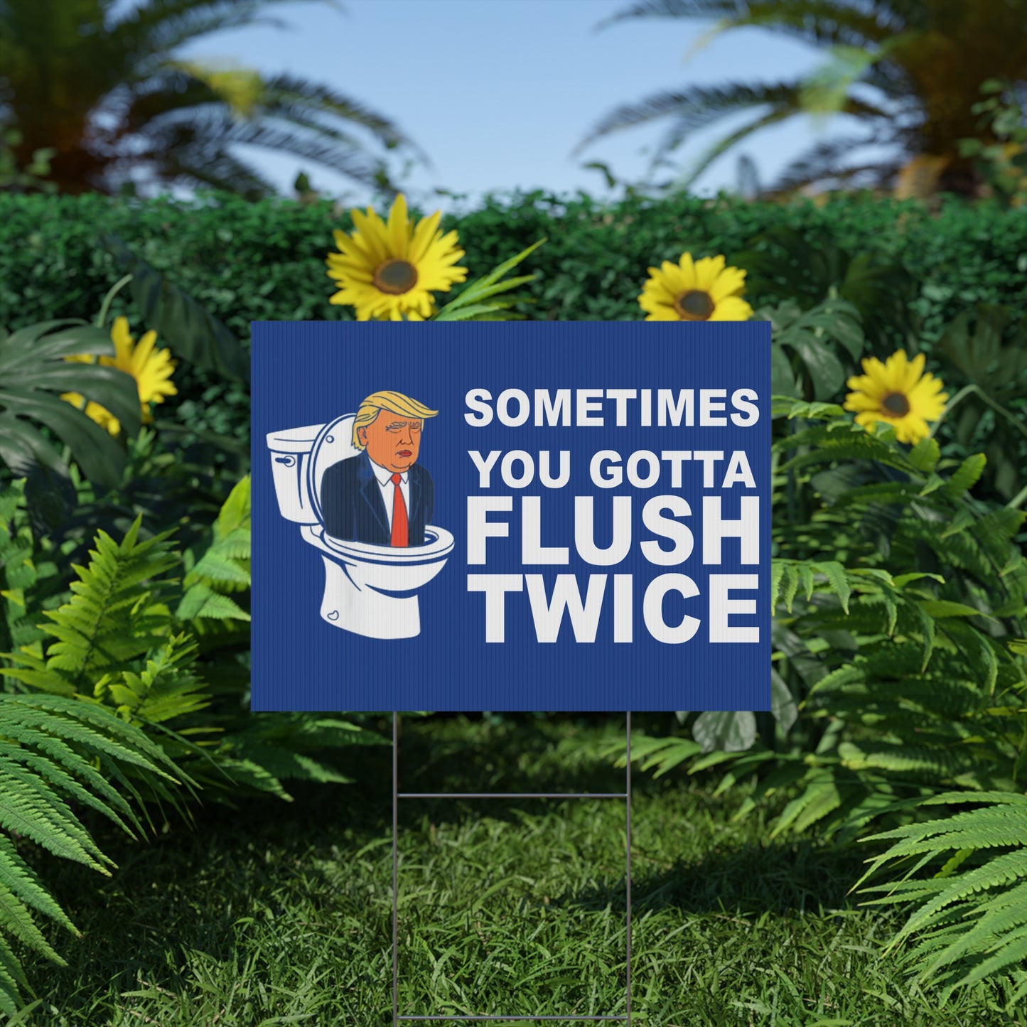 Flush Twice Anti Trump Plastic Yard Sign, Kamala Harris, Kamala 2024 Yard Sign