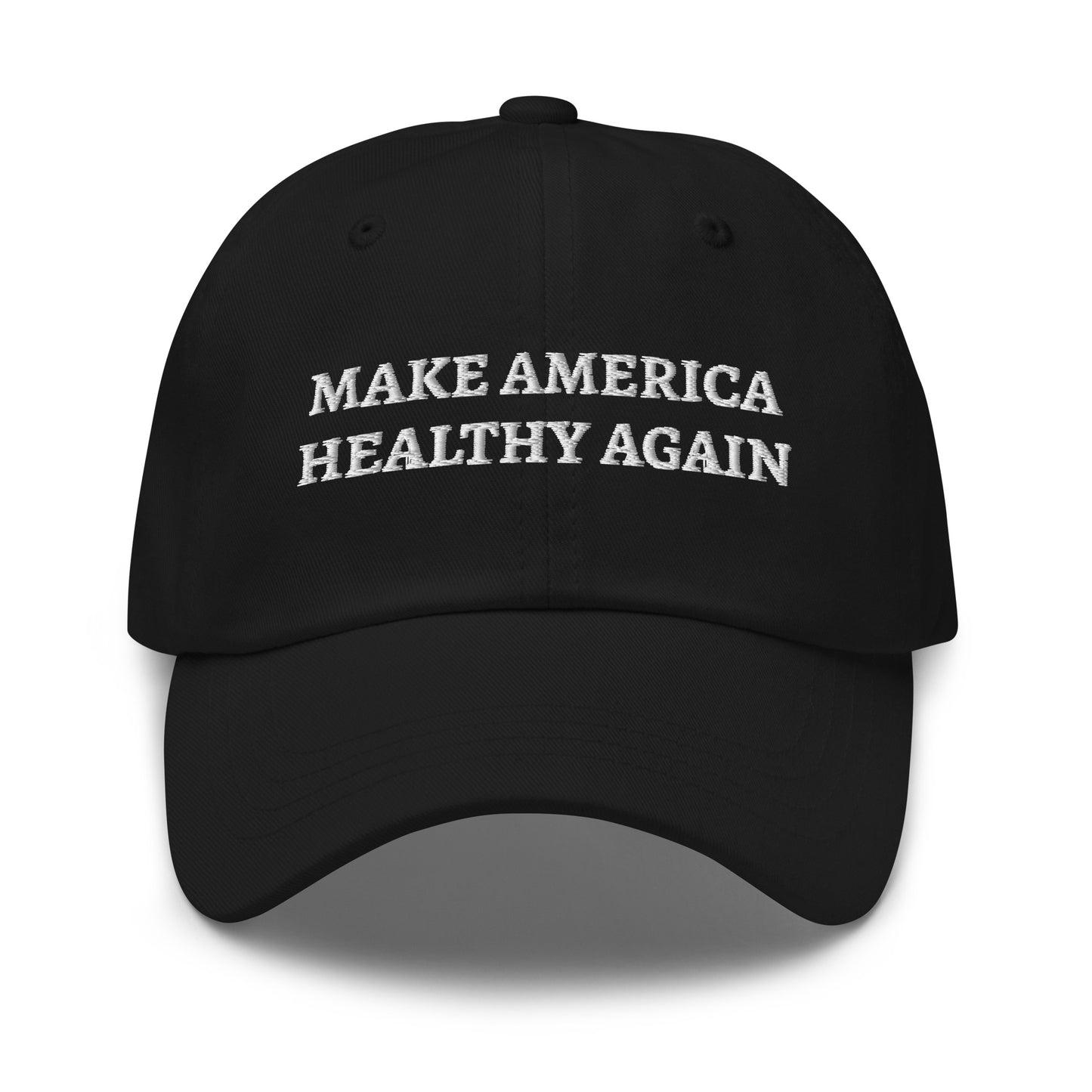 Make America Healthy Again Hat (Embroidered Dad hat)