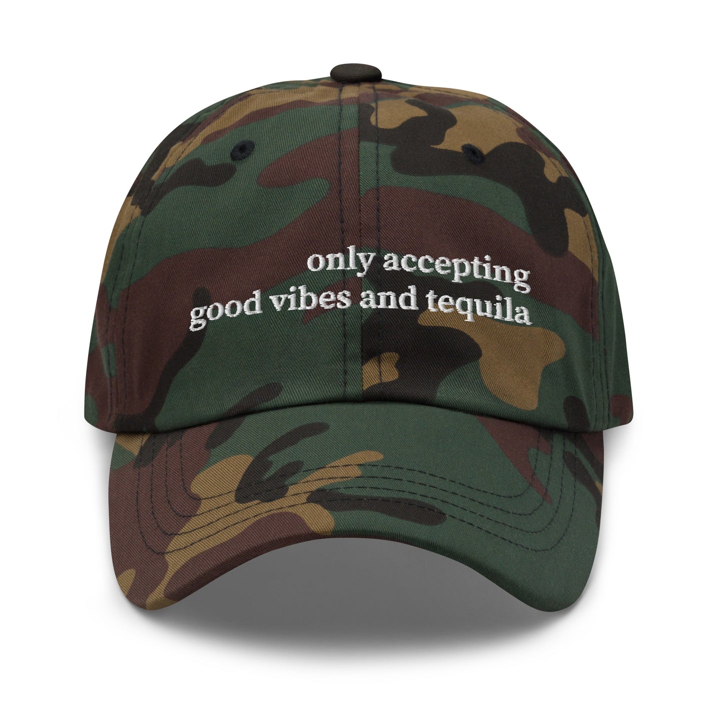 Only Accepting Good Vibes and Tequila Hat (Emboidered Dad hat)
