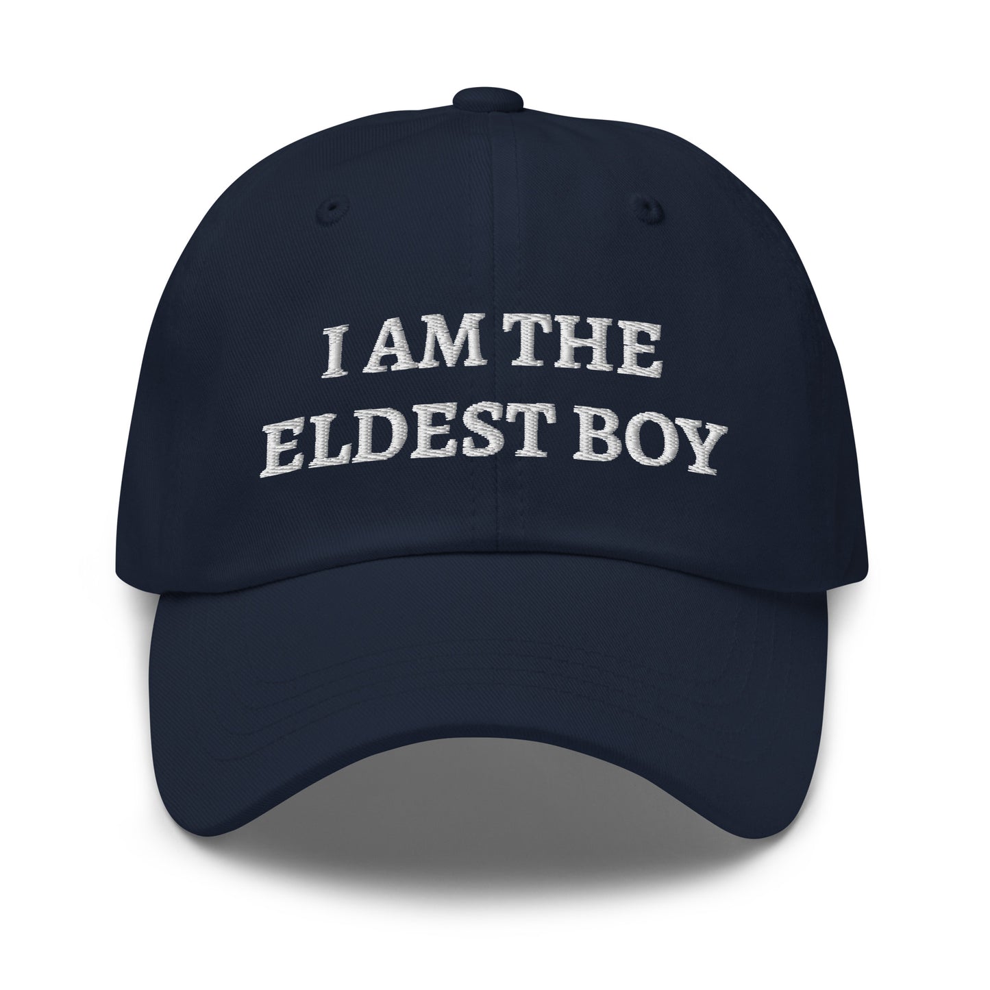 I Am The Eldest Boy Hat Embroidered Dad hat