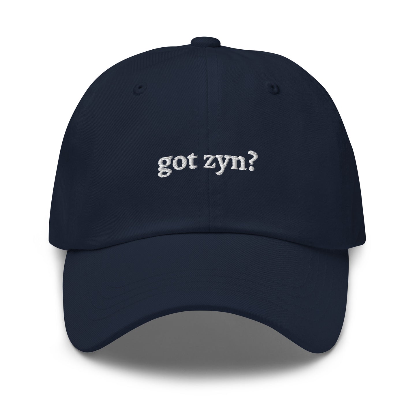 Do You Have Zyn Hat (Embroidered Dad hat)