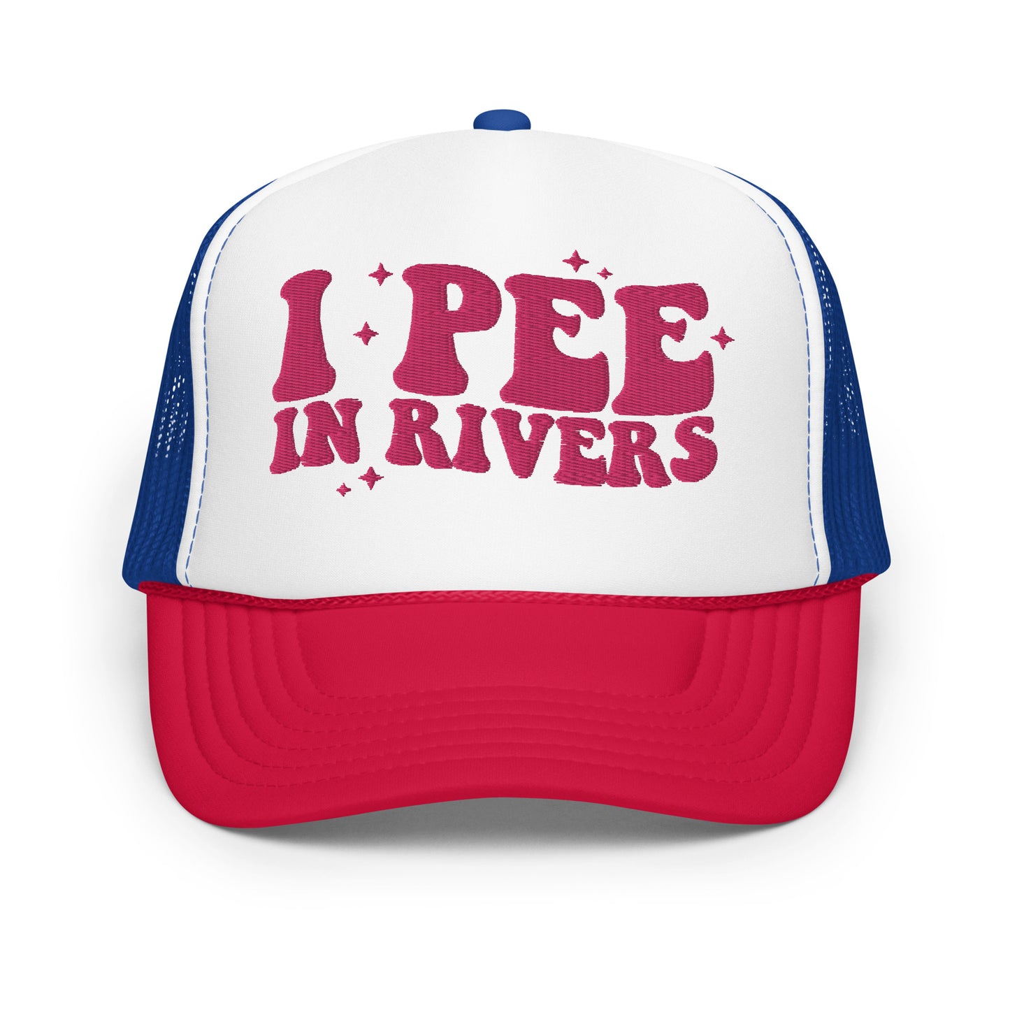 I Pee In Rivers Hat (Embroidered Foam trucker hat)