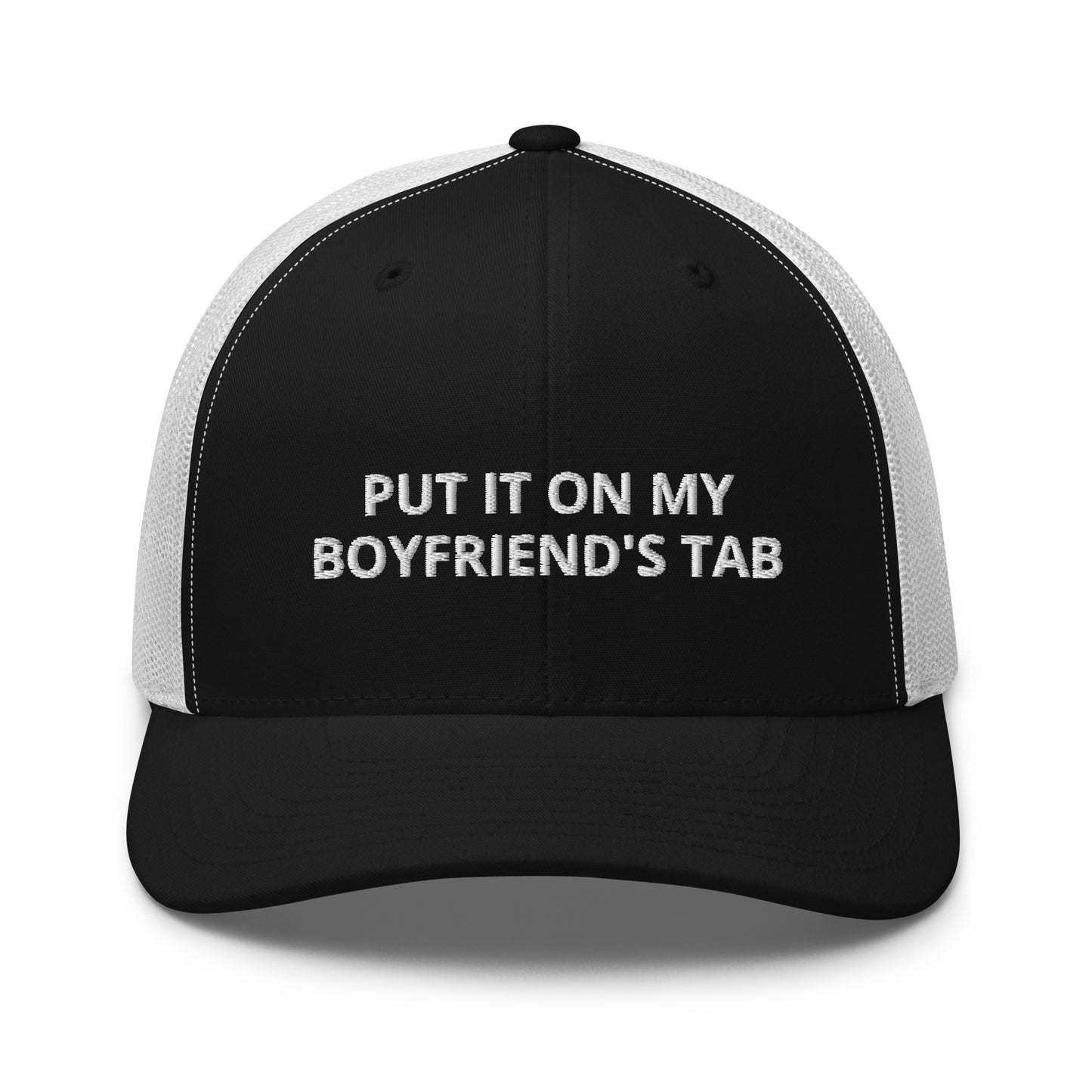 Put It On My Boyfriend's Tab Hat (Embroidered Trucker Cap)
