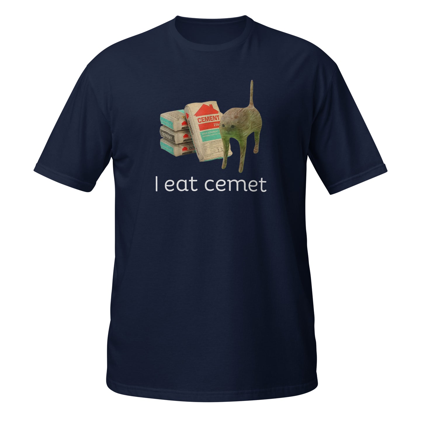 I Eat Cemet Short-Sleeve Unisex T-Shirt