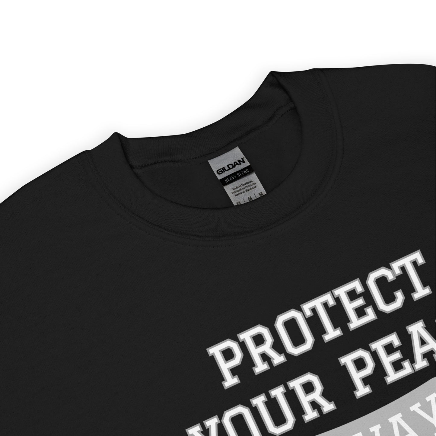 Protect Your Peace EMBRACE TRANQUILITY Unisex Sweatshirt