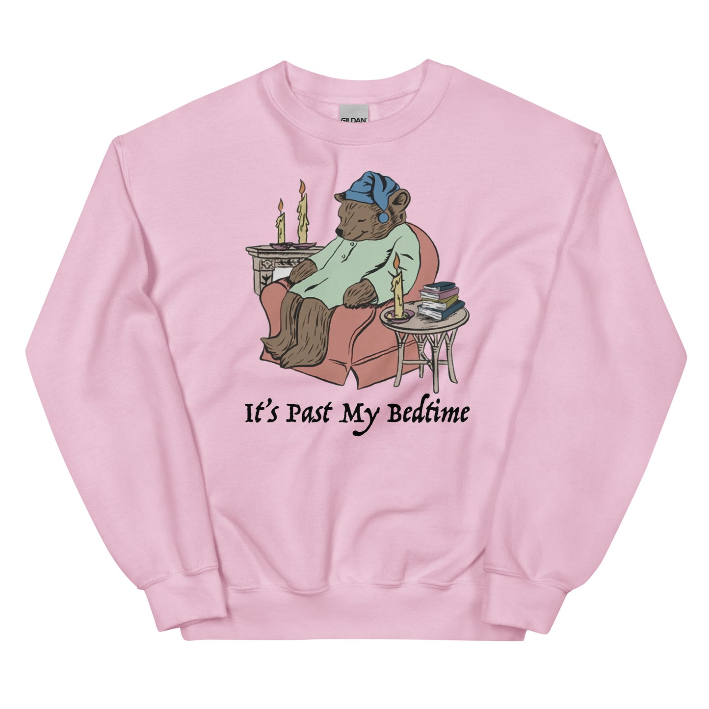 It's Past My Bedtime Unisex Sweatshirt