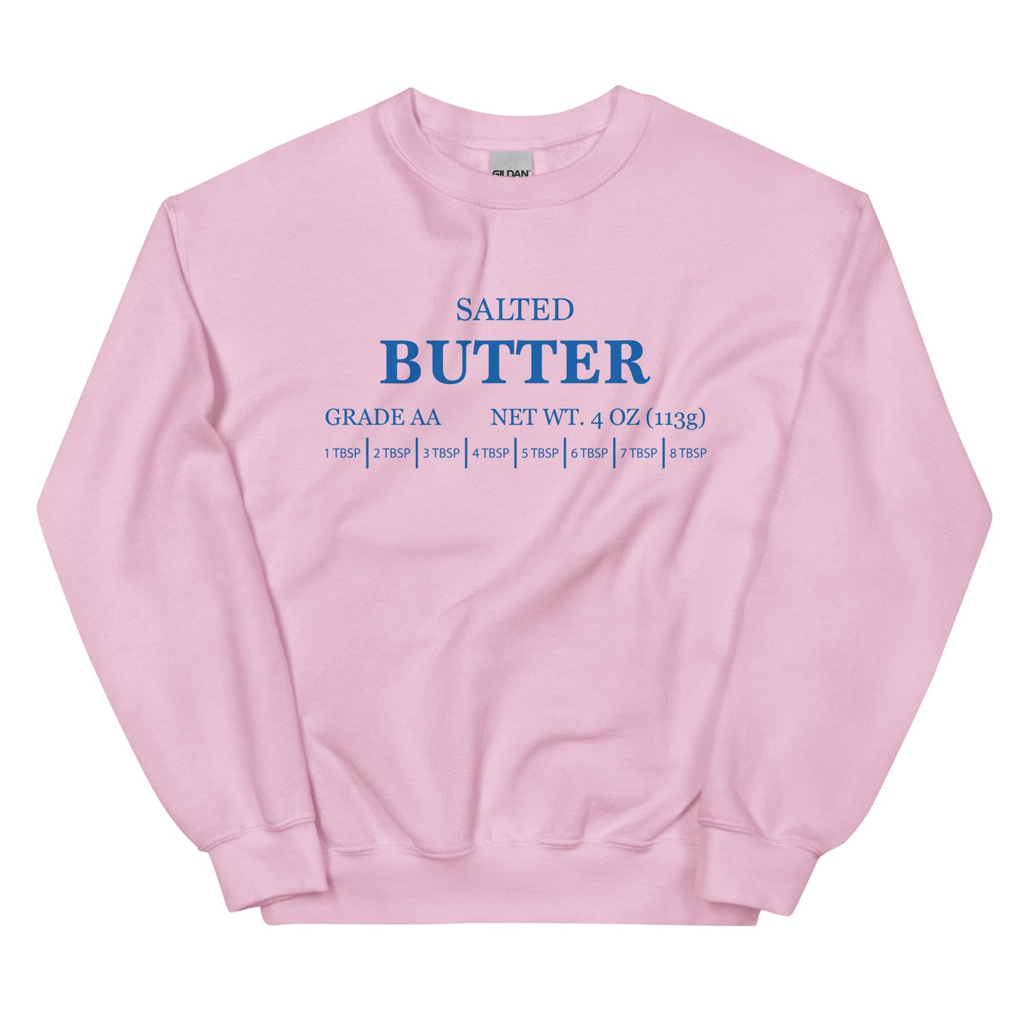 Salted Butter Unisex Sweatshirt