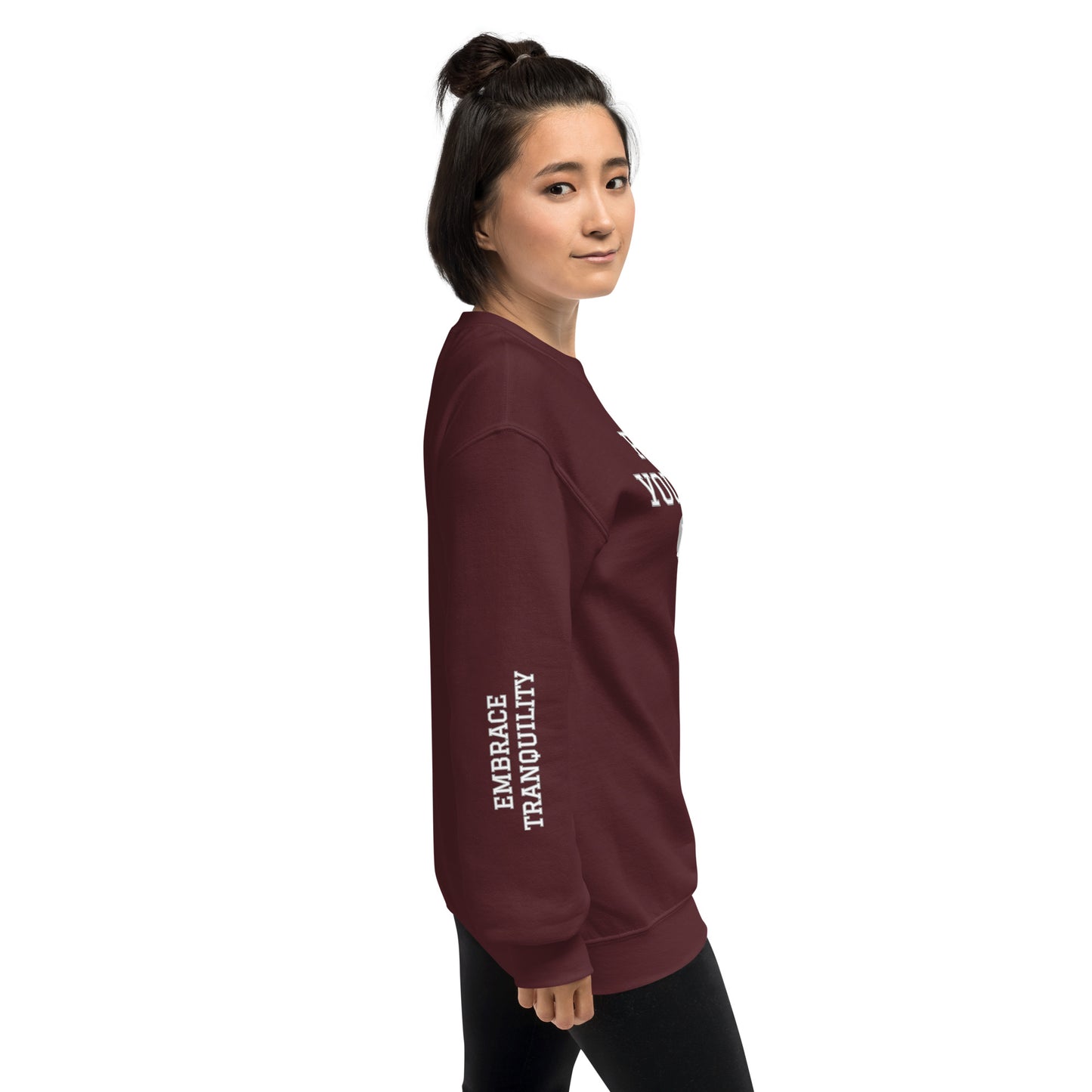 Protect Your Peace EMBRACE TRANQUILITY Unisex Sweatshirt
