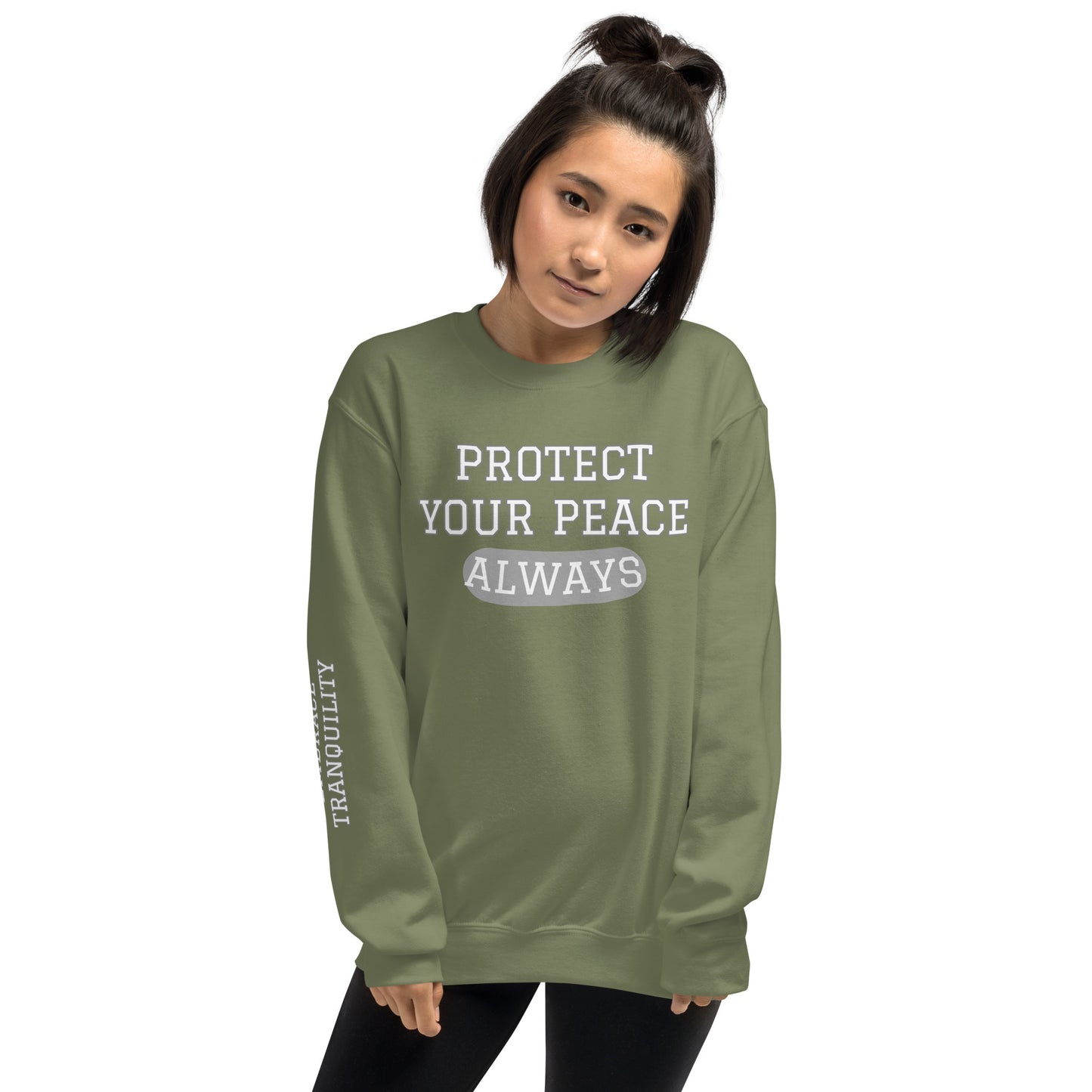 Protect Your Peace EMBRACE TRANQUILITY Unisex Sweatshirt