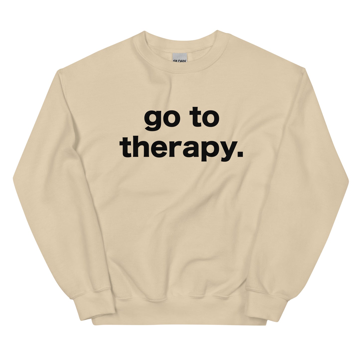 Go To Therapy Sweatshirt, Funny Therapy Sweatshirt, Gift For Women Men Sweatshirt