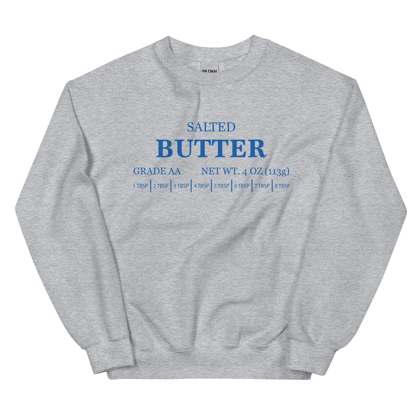 Salted Butter Unisex Sweatshirt