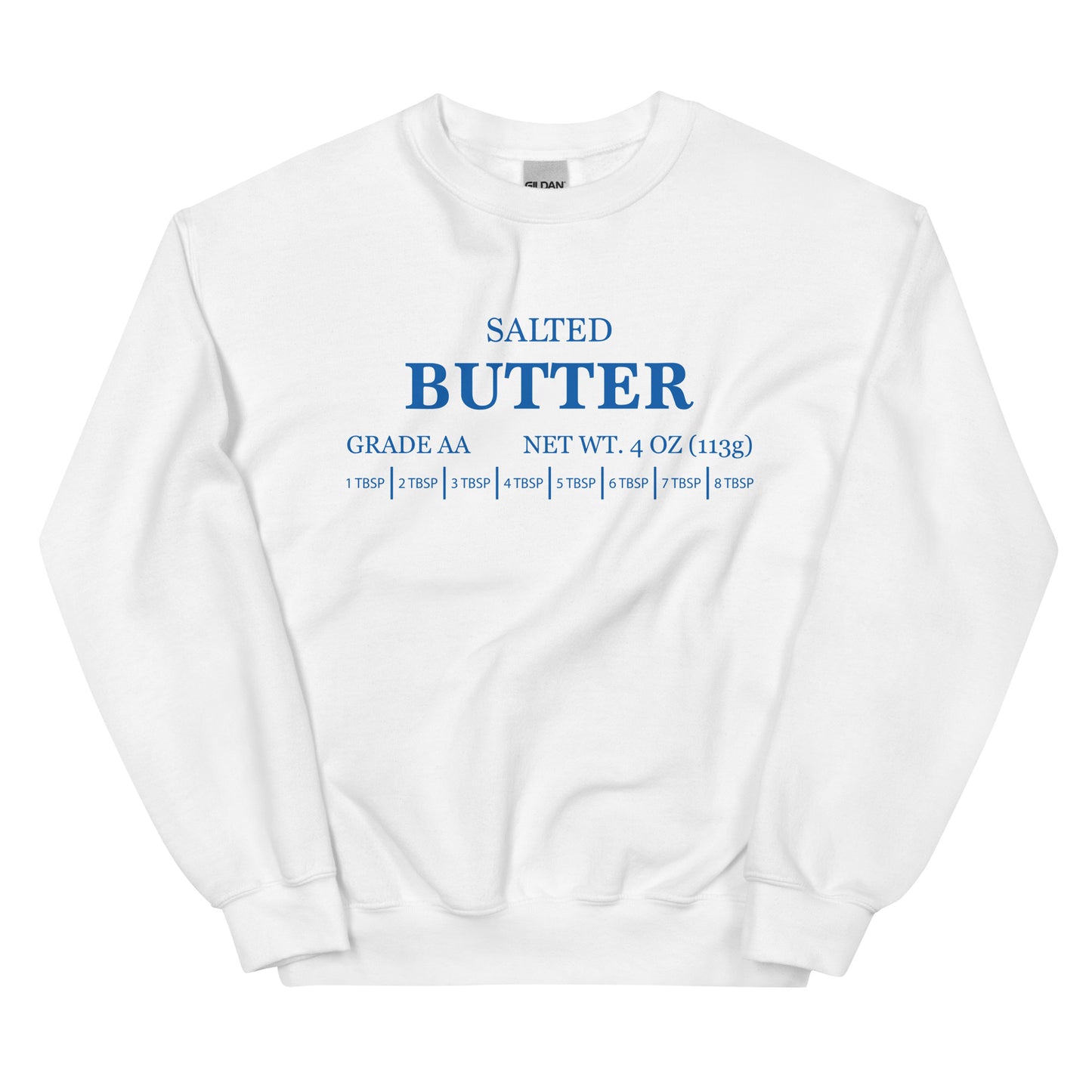 Salted Butter Unisex Sweatshirt