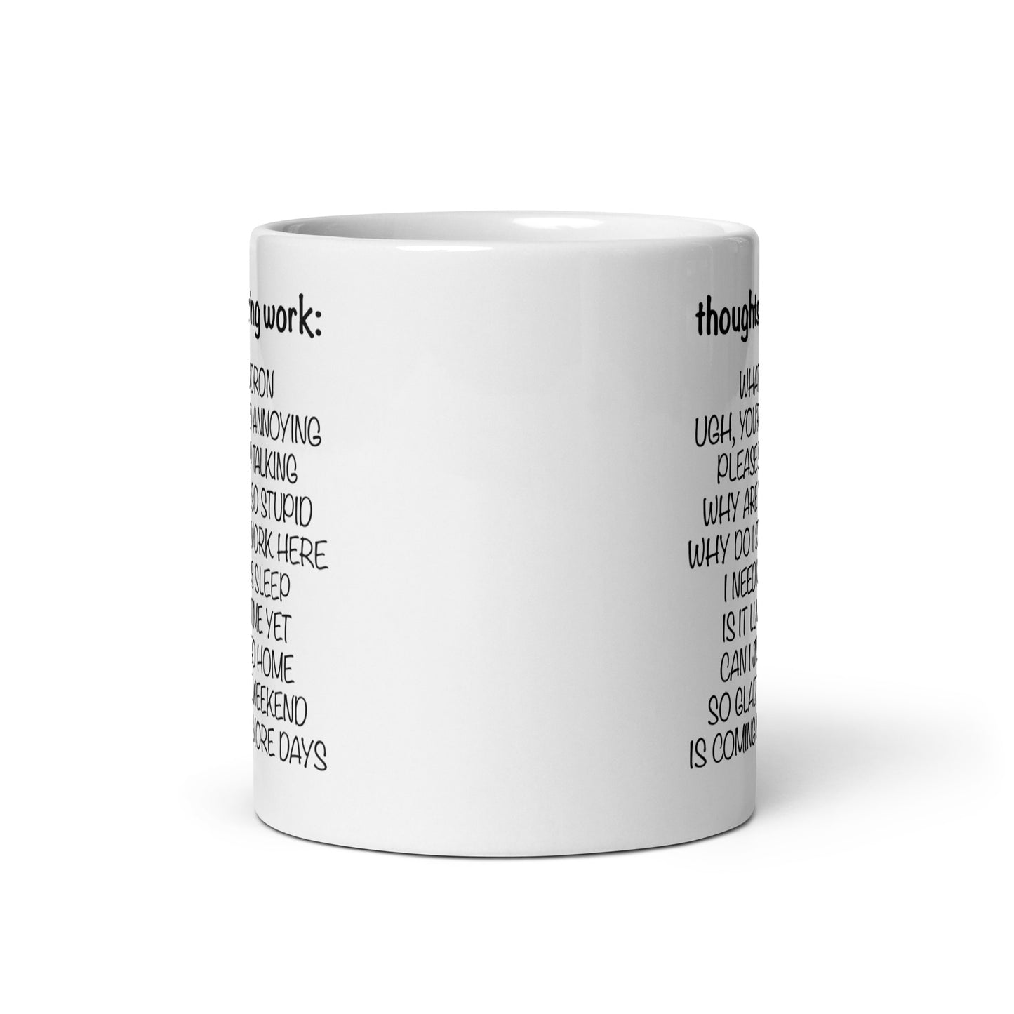 thoughts during work sarcastic funny coffee mug