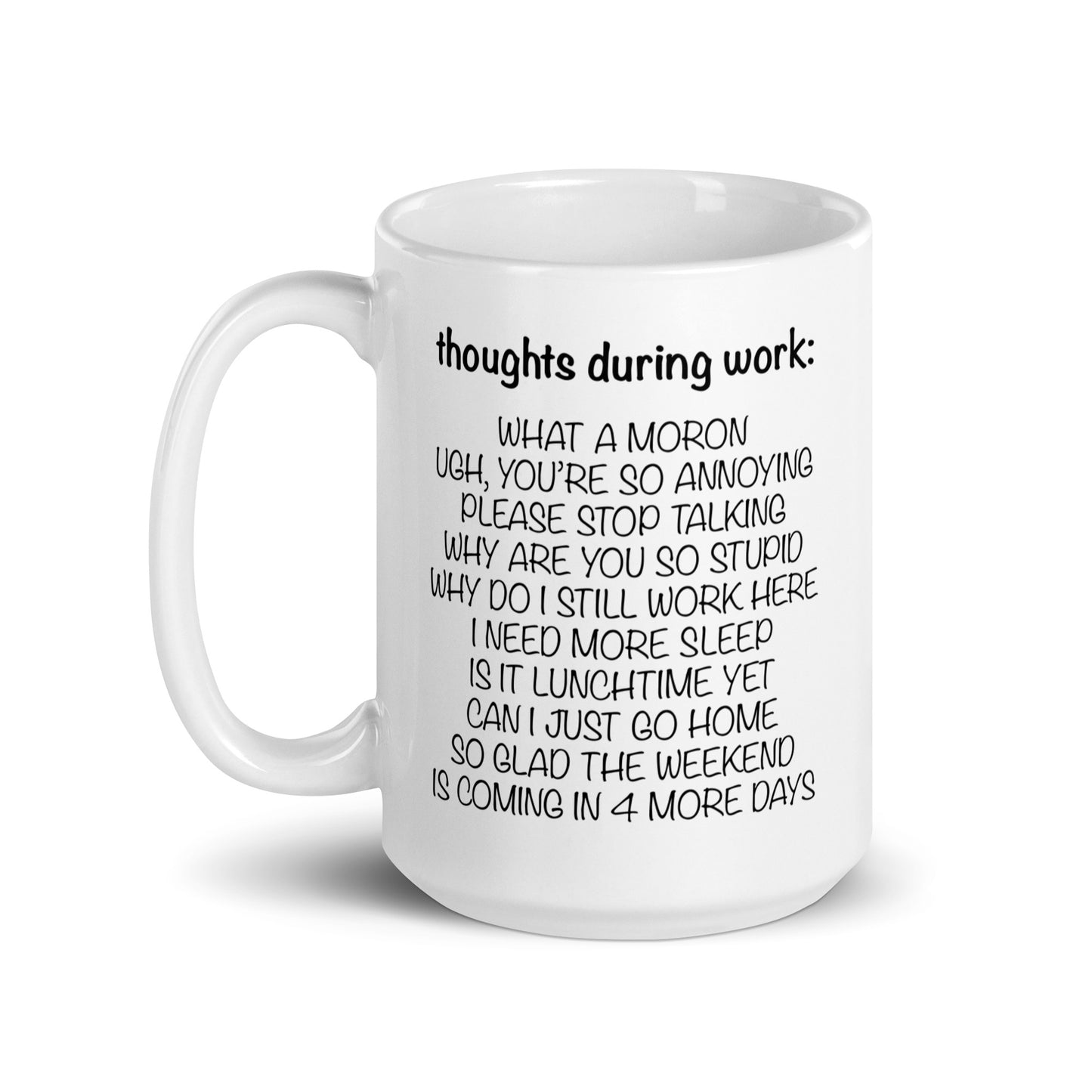 thoughts during work sarcastic funny coffee mug