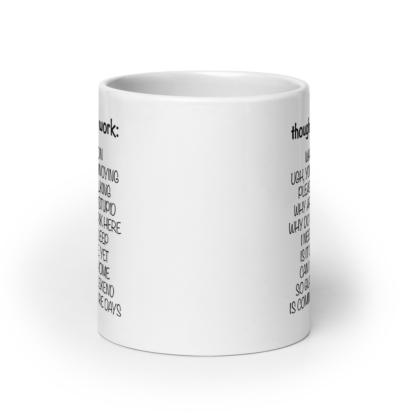 thoughts during work sarcastic funny coffee mug
