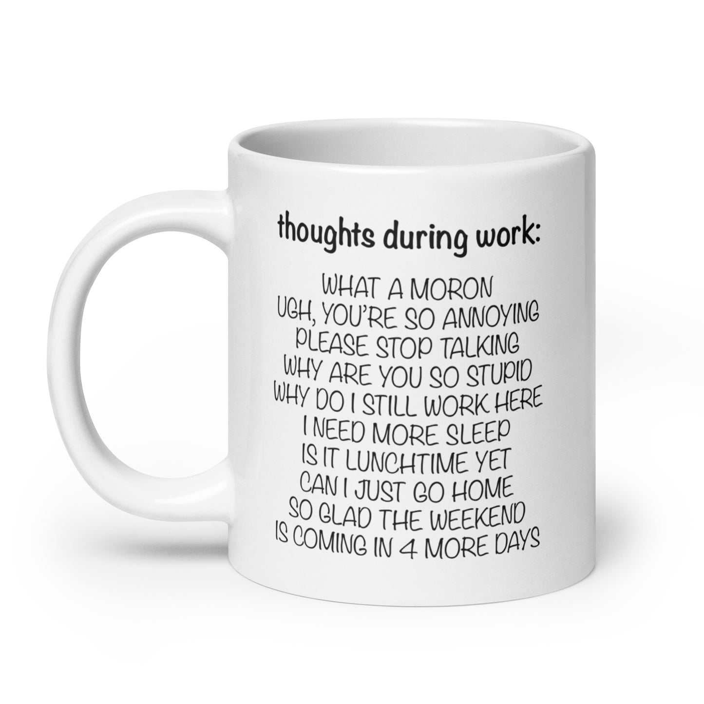 thoughts during work sarcastic funny coffee mug