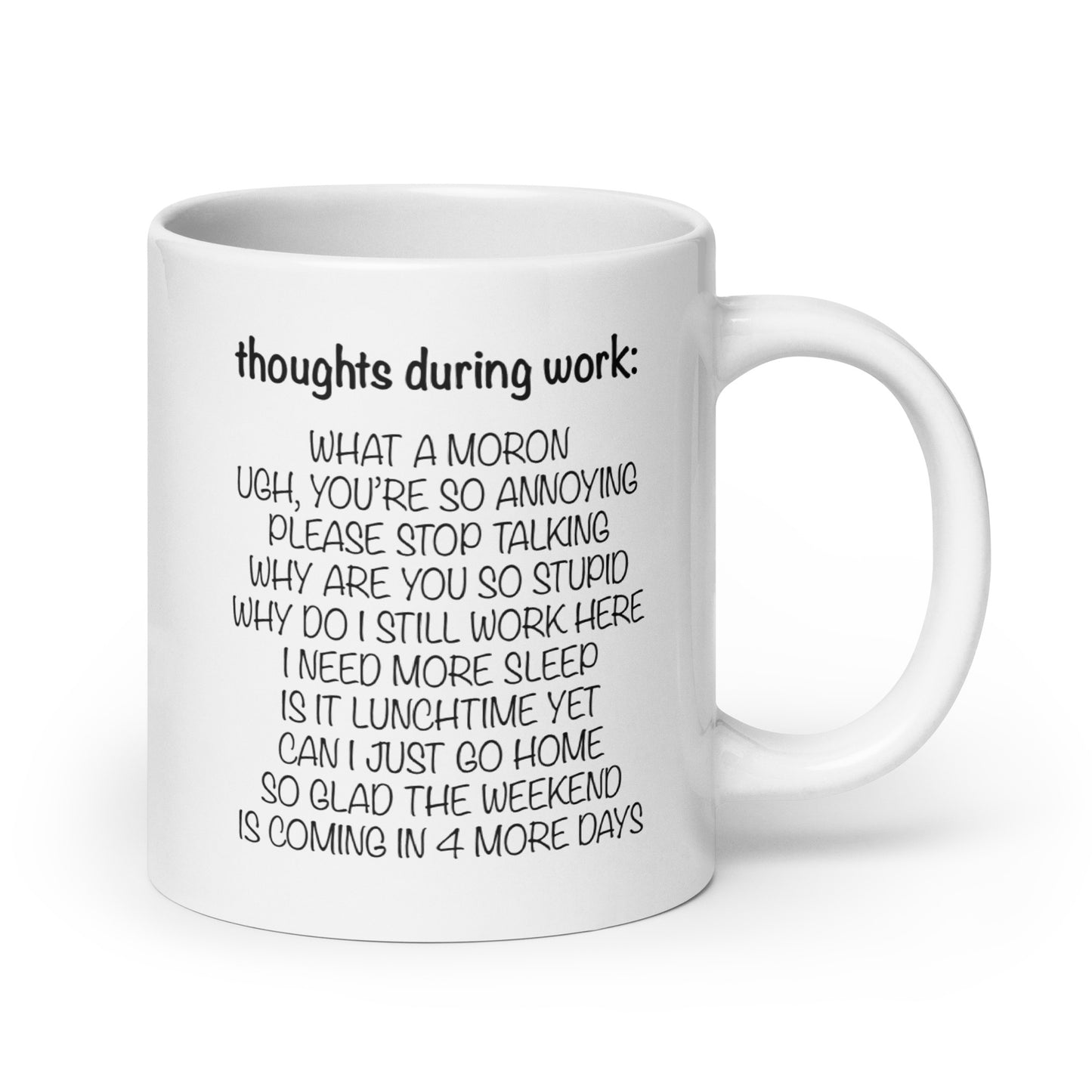 thoughts during work sarcastic funny coffee mug