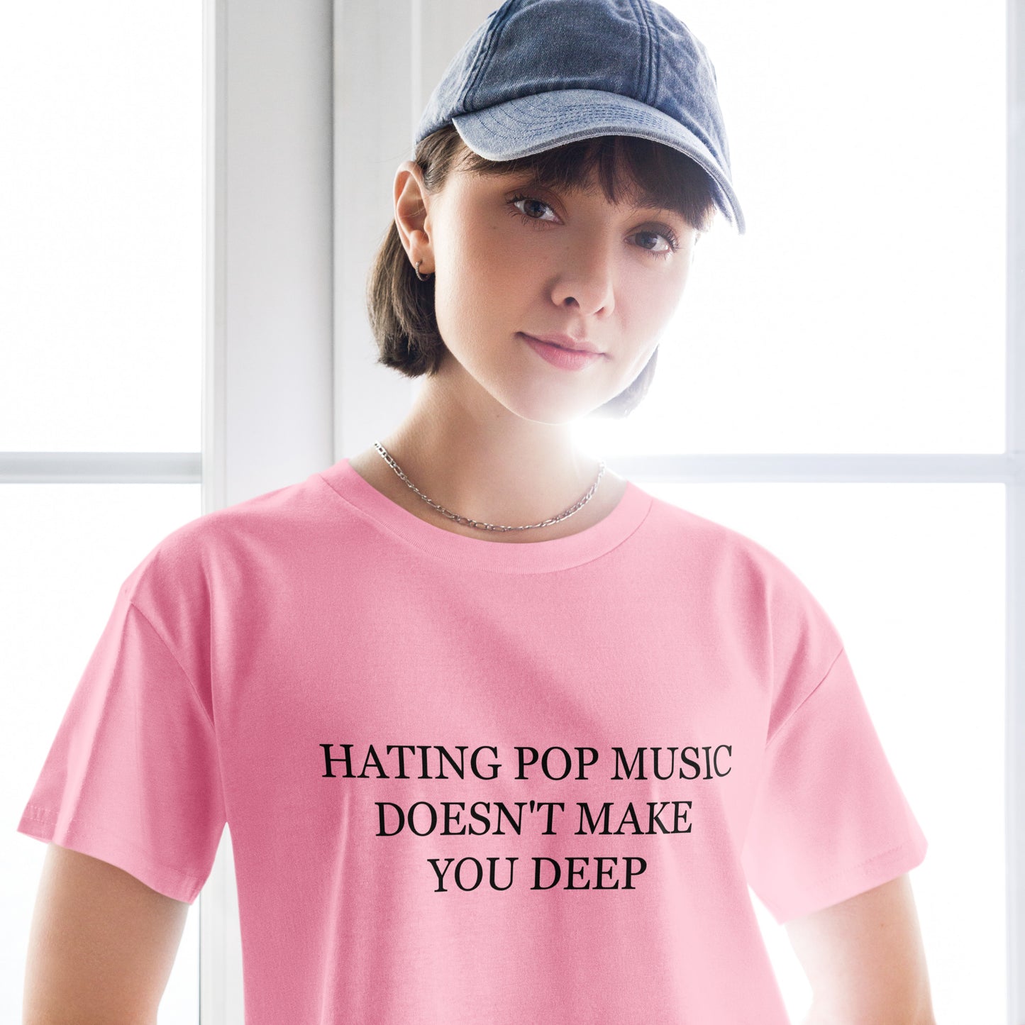 Hating Pop Music Doesn't Make You Deep Women’s crop top