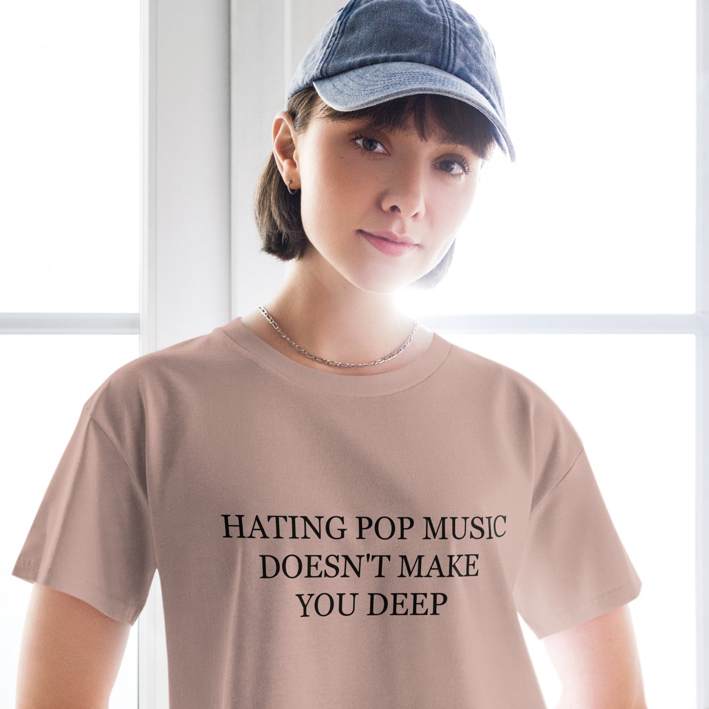 Hating Pop Music Doesn't Make You Deep Women’s crop top