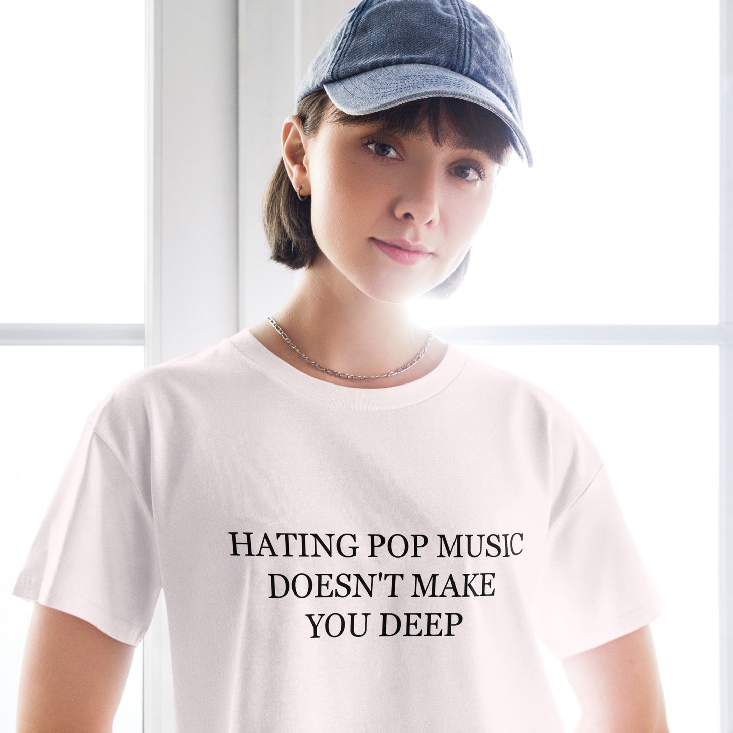 Hating Pop Music Doesn't Make You Deep Women’s crop top