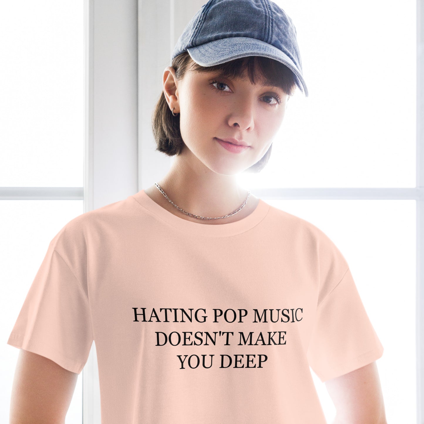 Hating Pop Music Doesn't Make You Deep Women’s crop top
