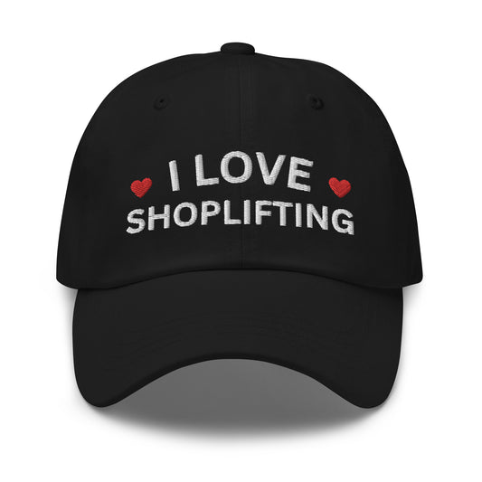 Love Shoplifting Hat (Embroidered Dad hat)