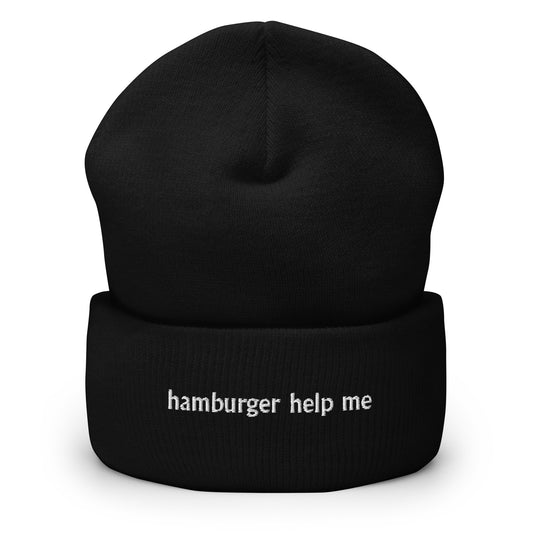 Hamburger Help Me Embroidered Cuffed Beanie