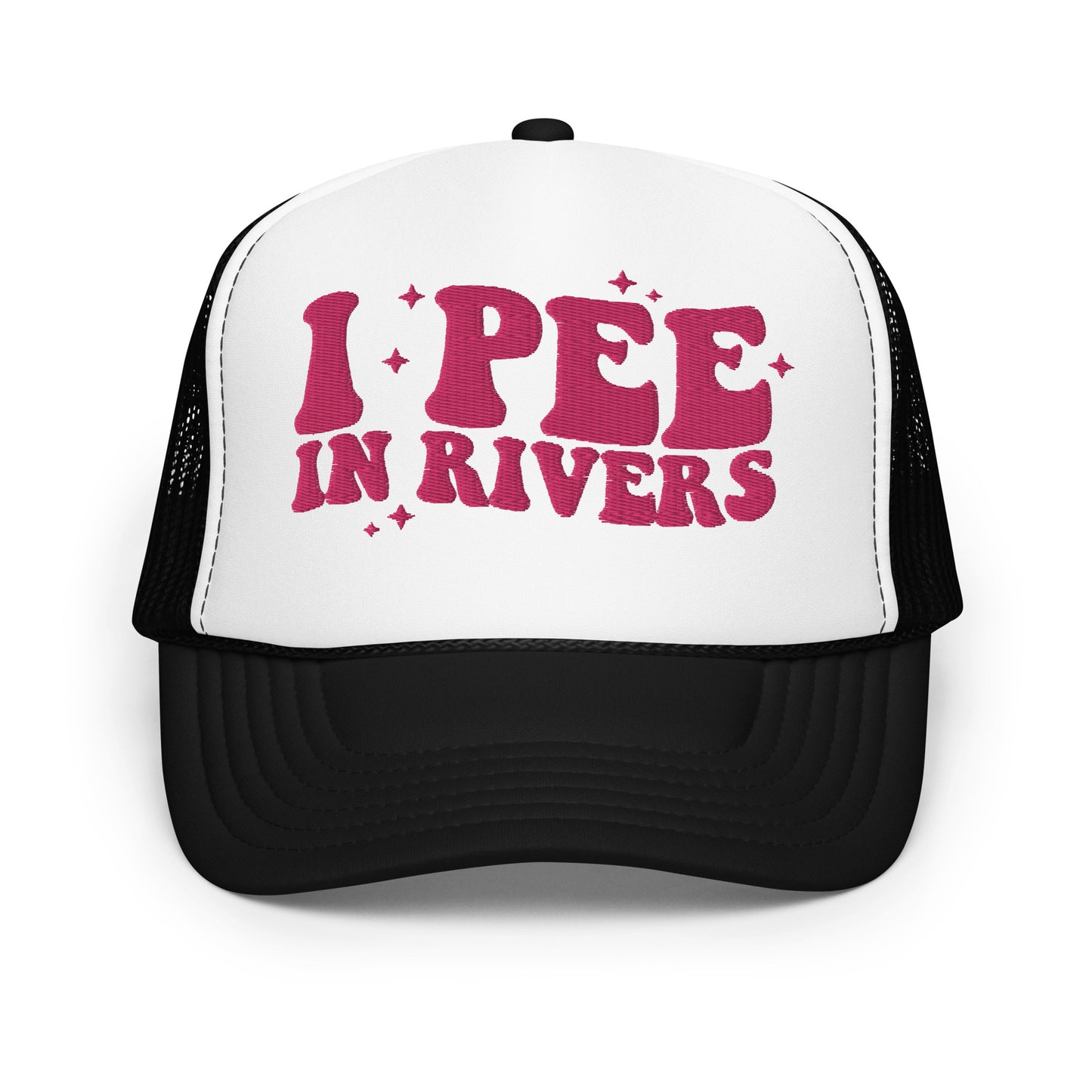 I Pee In Rivers Hat (Embroidered  Foam trucker hat)