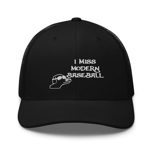 I Miss Modern Baseball Hat (Embroidered Trucker Cap)