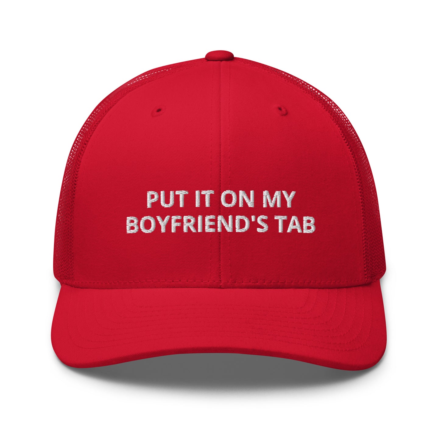 Put It On My Boyfriend's Tab Hat (Embroidered Trucker Cap)