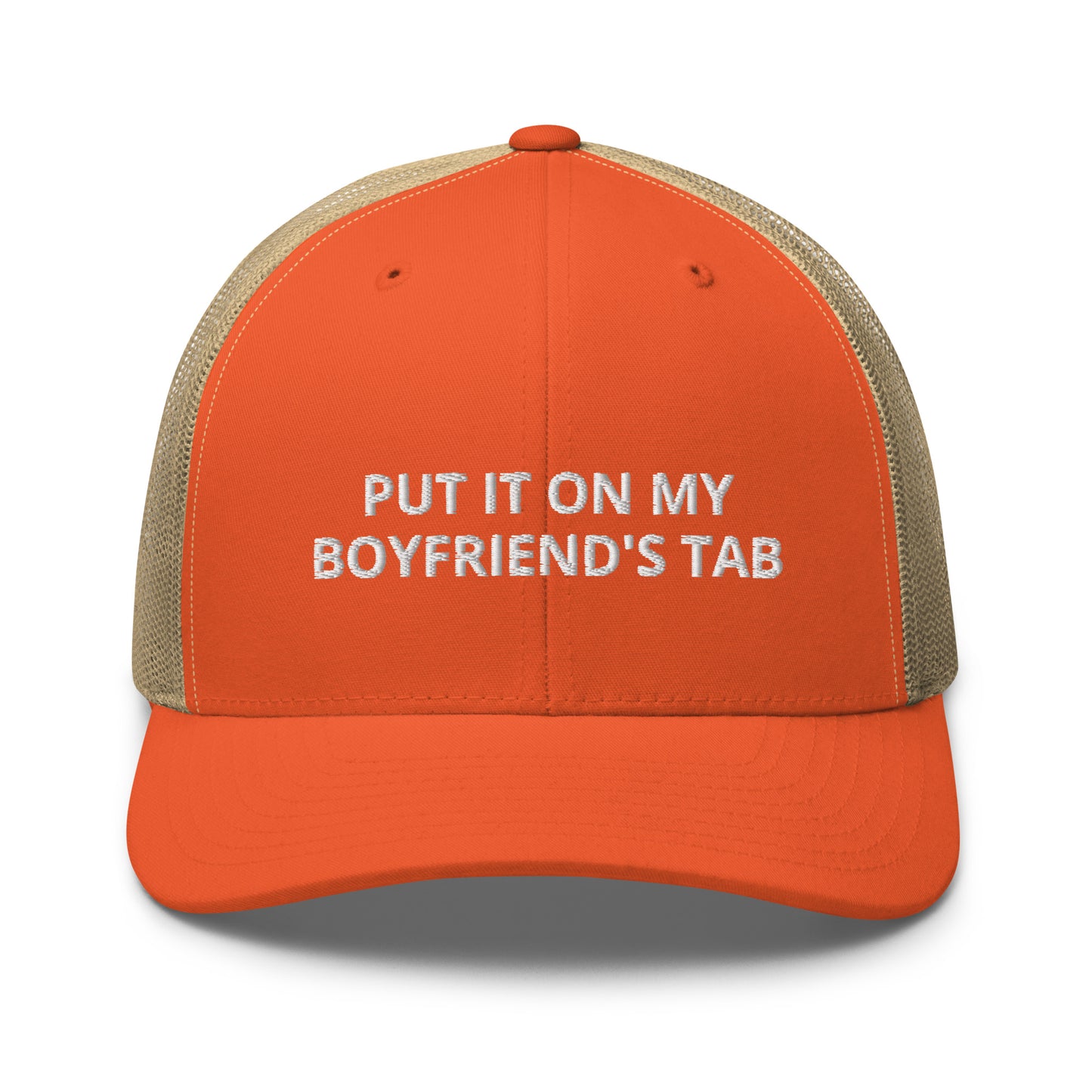 Put It On My Boyfriend's Tab Hat (Embroidered Trucker Cap)