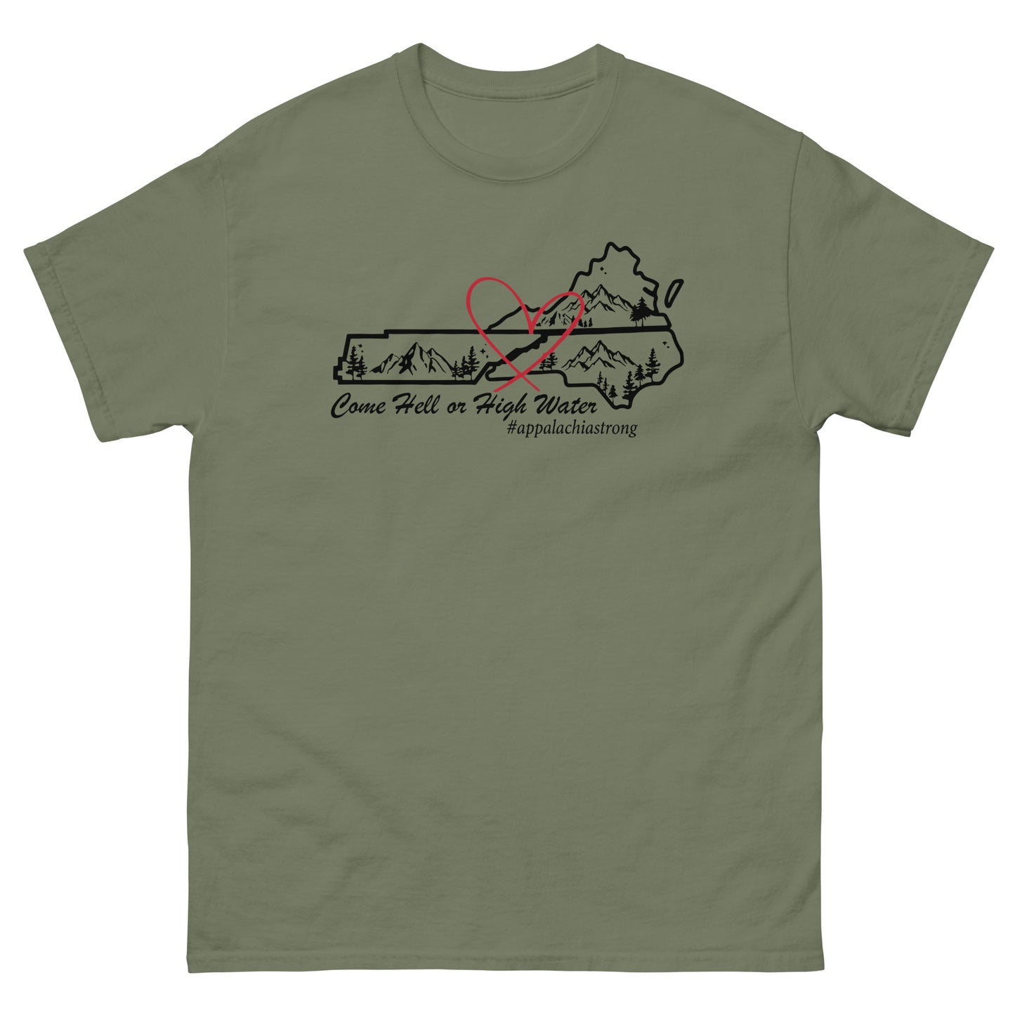 Come Hell Or High Water Appalachia Strong Unisex classic tee
