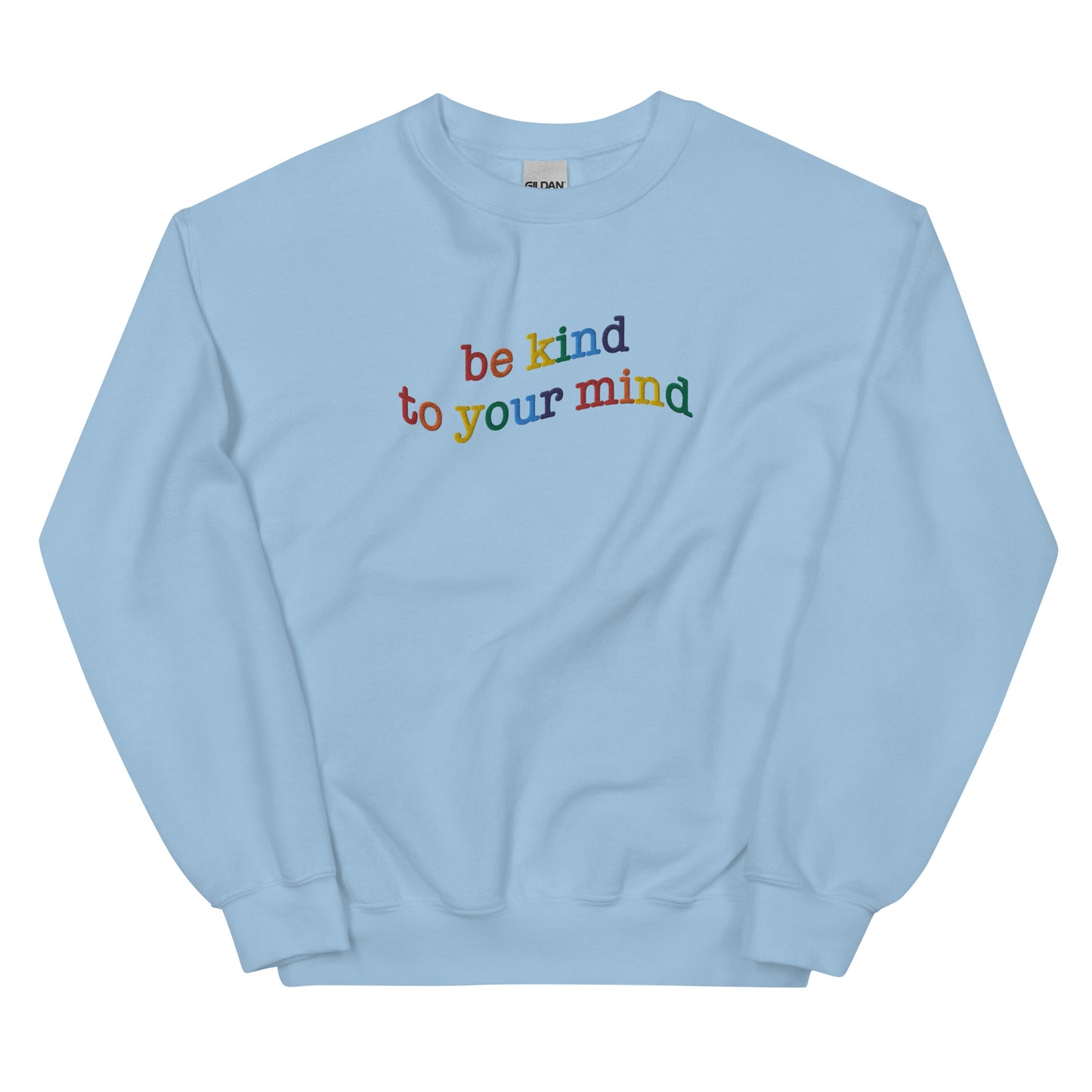 Be Kind To Your Mind Embroidered Sweatshirt