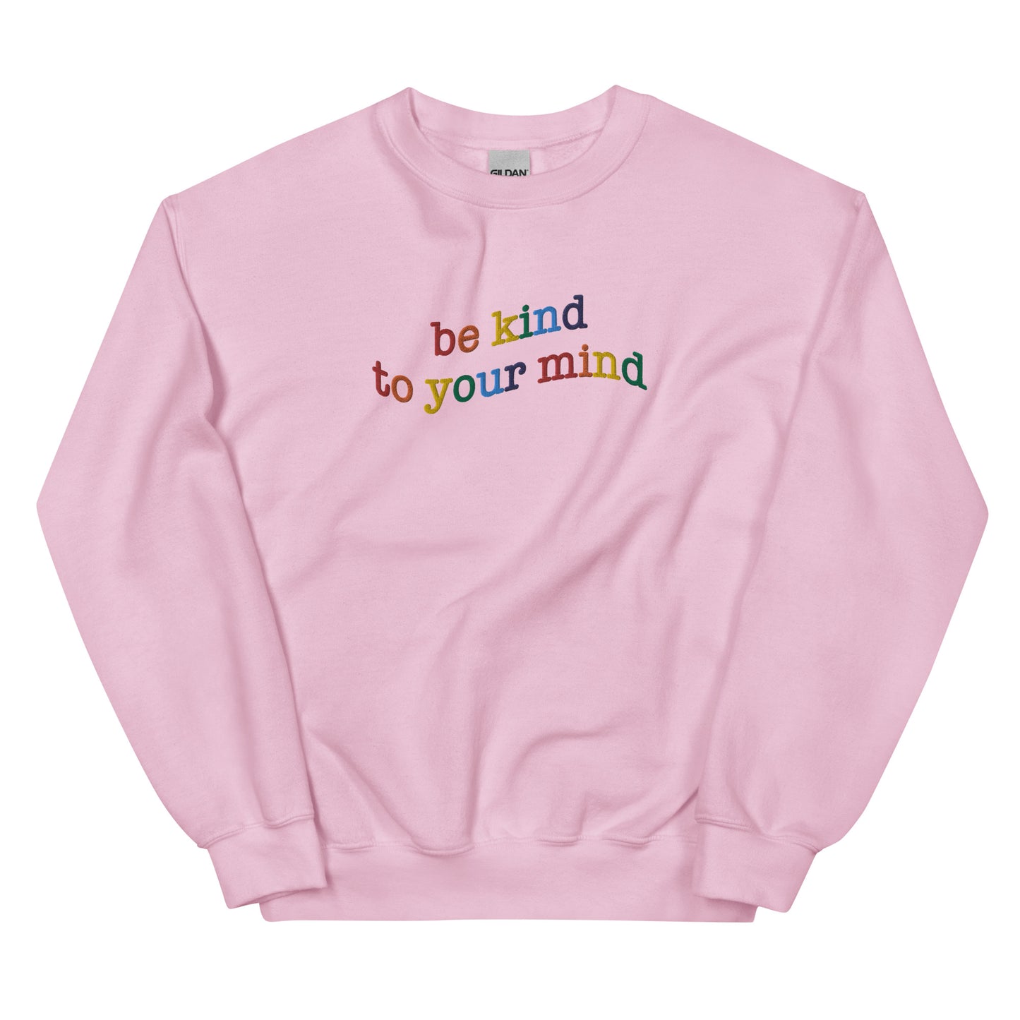 Be Kind To Your Mind Embroidered Sweatshirt