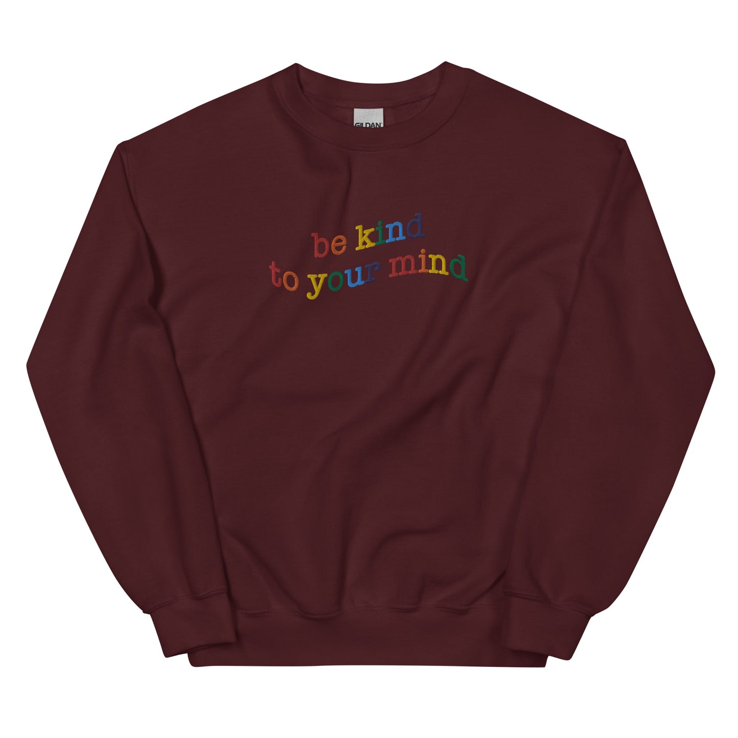 Be Kind To Your Mind Embroidered Sweatshirt