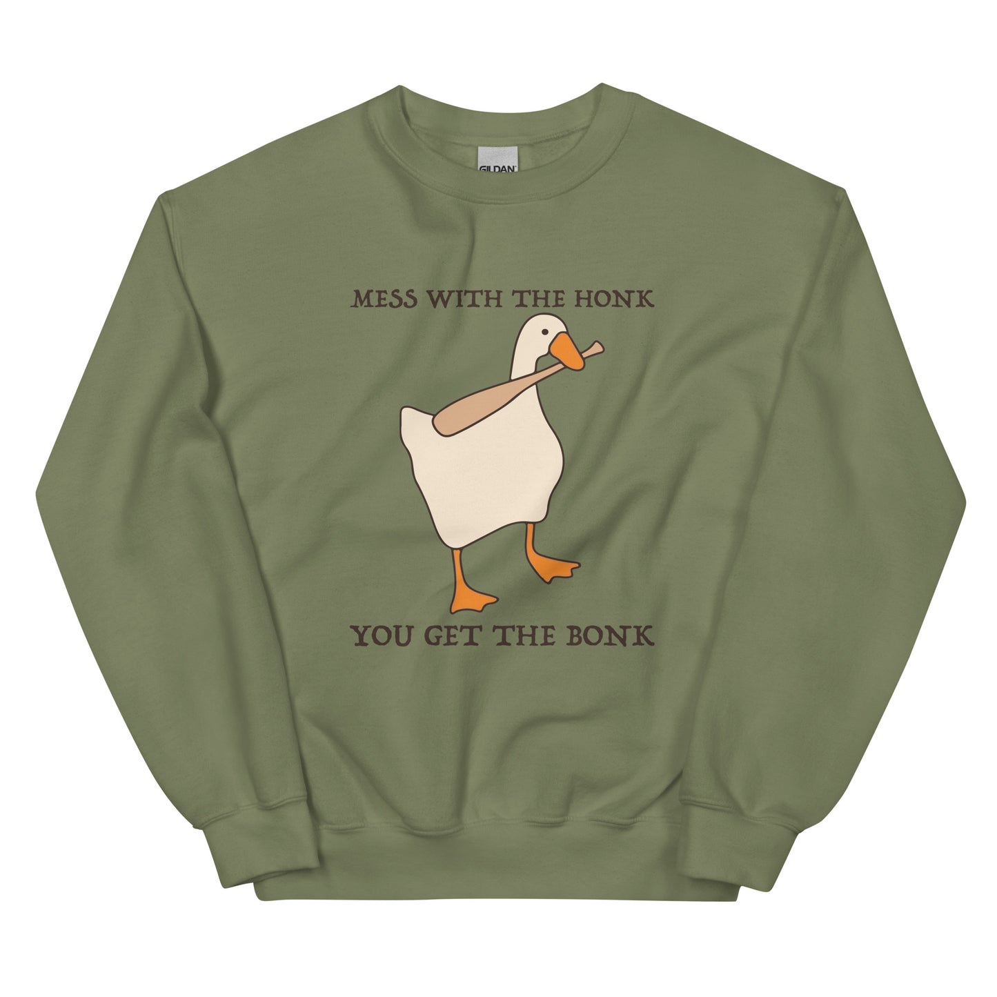 Mess With The Honk You Get The Bonk Sweatshirt