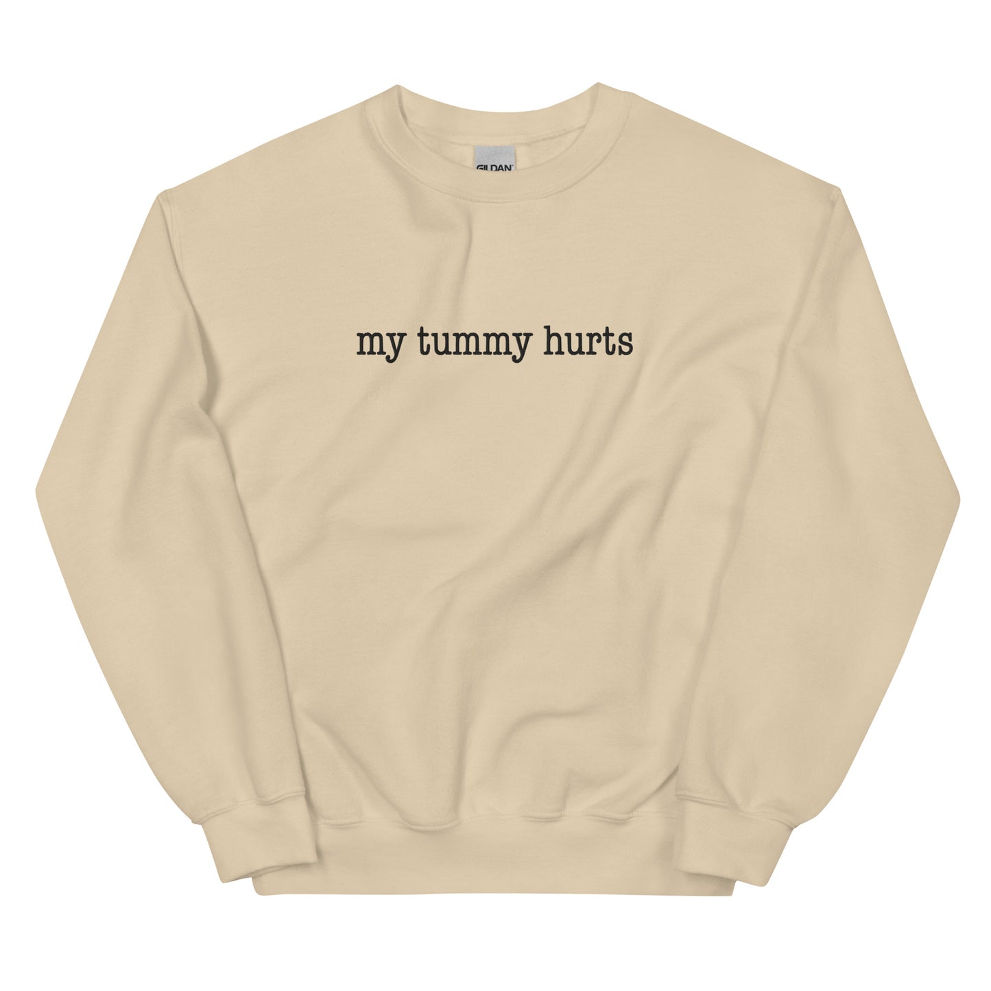 My Tummy Hurts Embroidered Unisex Sweatshirt