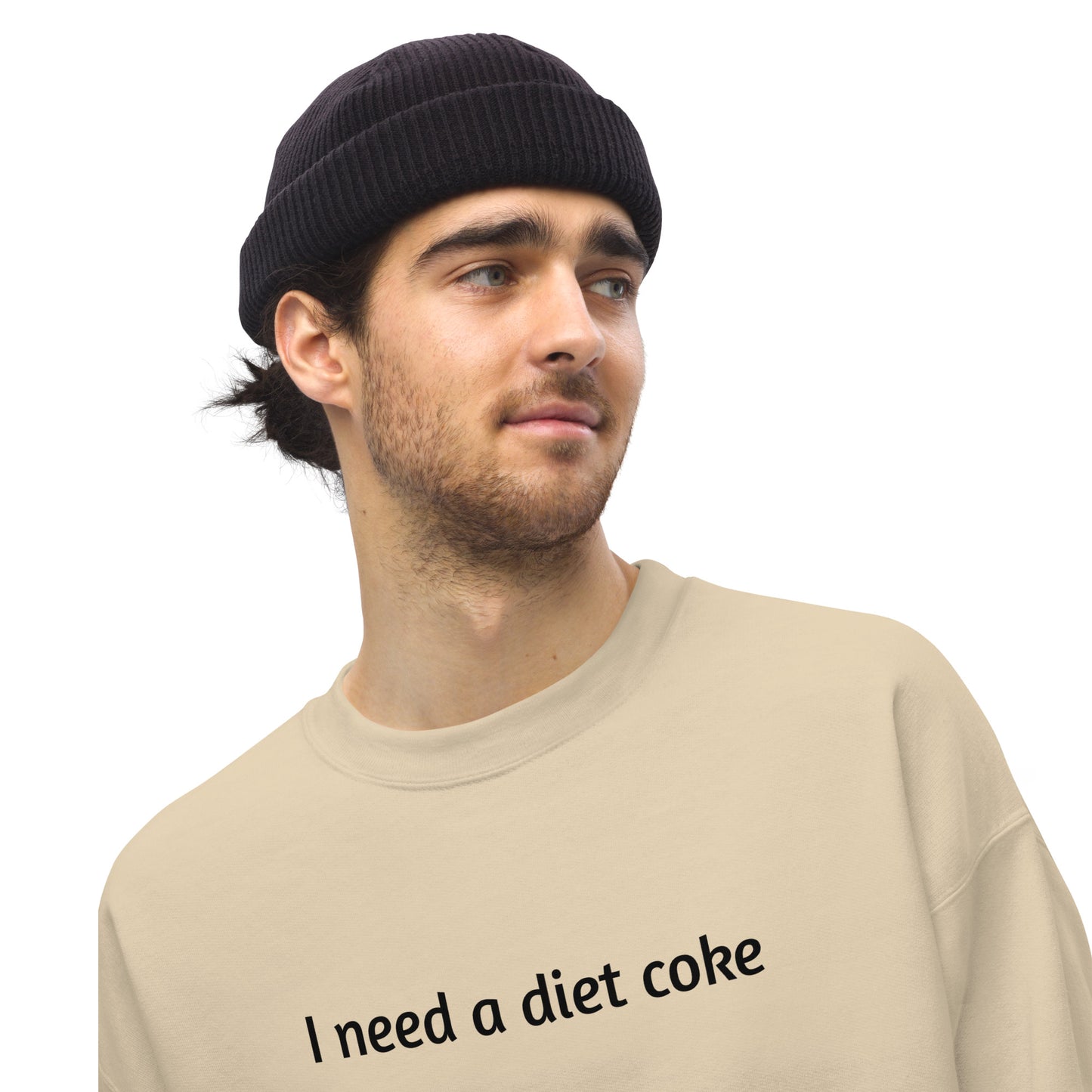 I Need A Diet Coke Unisex Sweatshirt