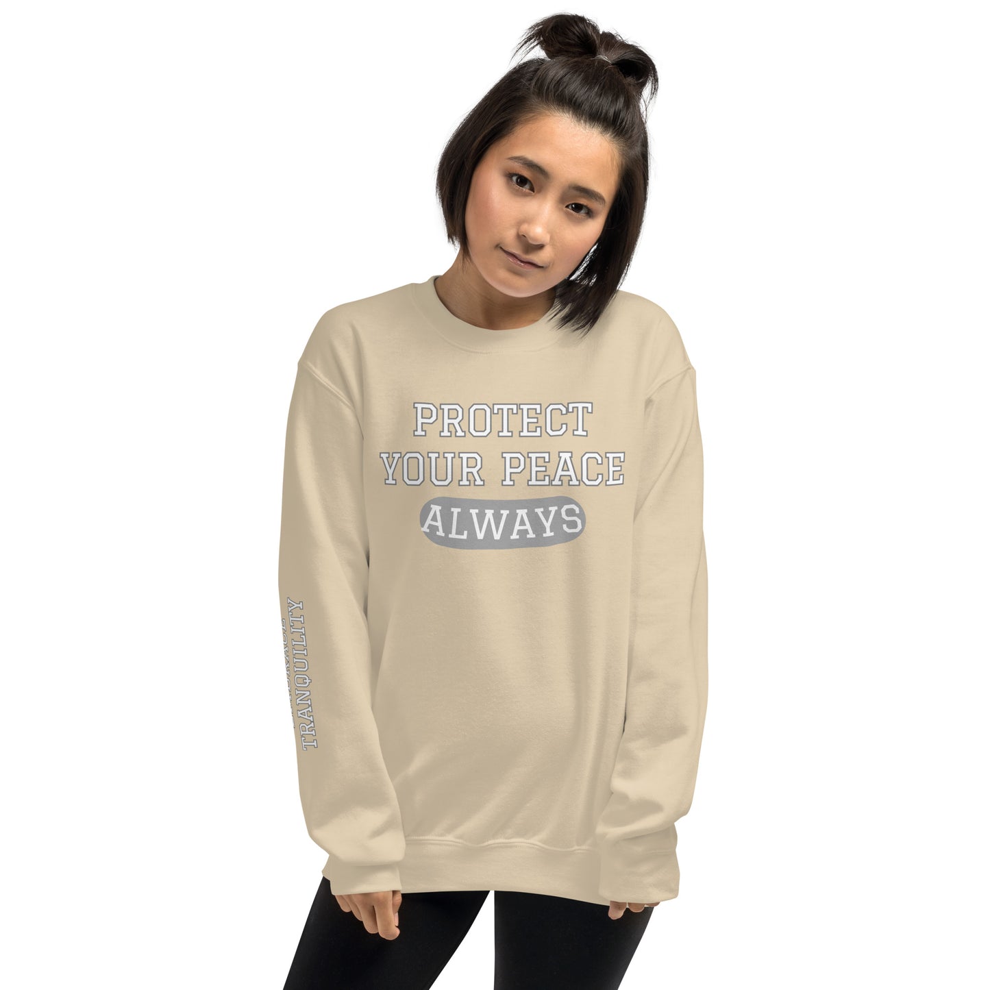 Protect Your Peace EMBRACE TRANQUILITY Unisex Sweatshirt
