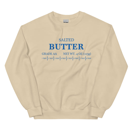 Salted Butter Unisex Sweatshirt