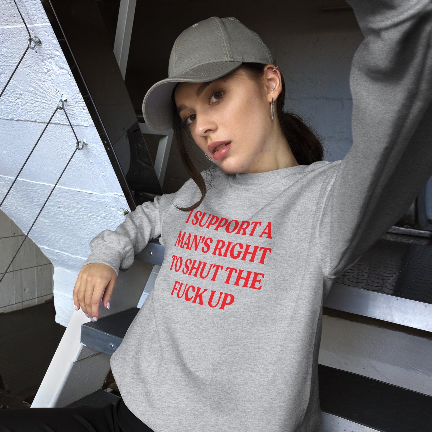 I Support A Man's Right To Shut The F Up Unisex Sweatshirt