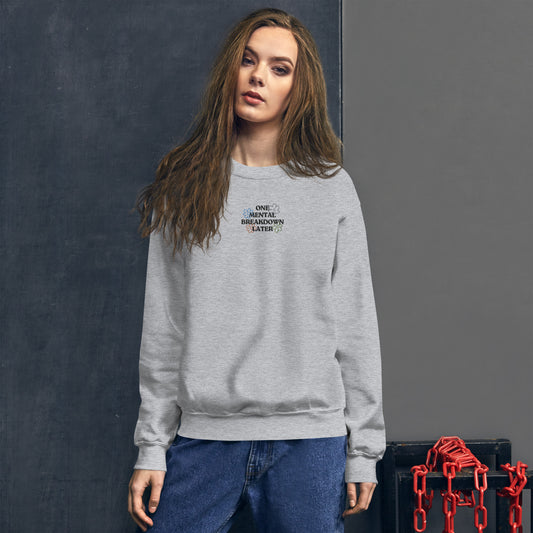 Mental Breakdown Embroidered Sweatshirt
