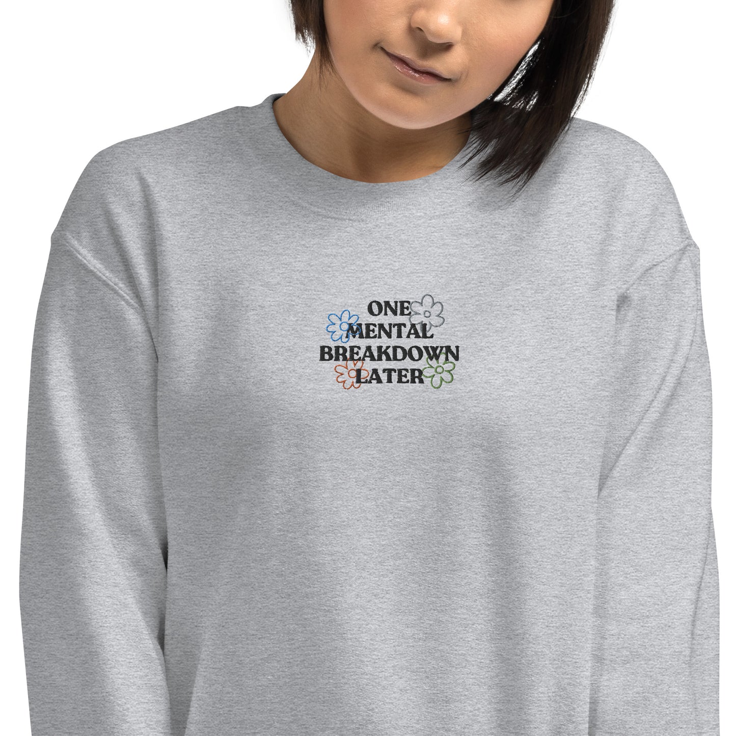 Mental Breakdown Embroidered Sweatshirt
