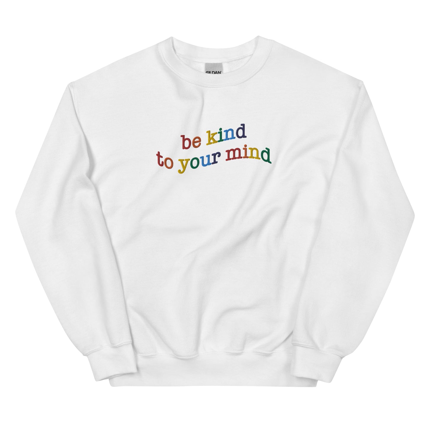 Be Kind To Your Mind Embroidered Sweatshirt