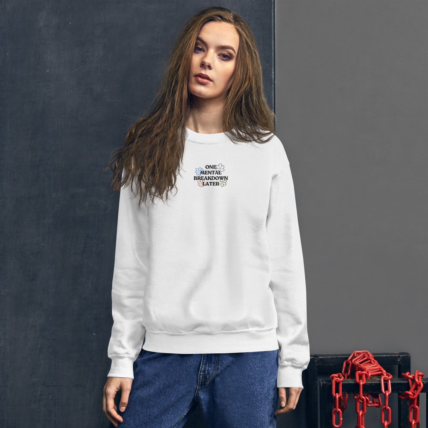 Mental Breakdown Embroidered Sweatshirt