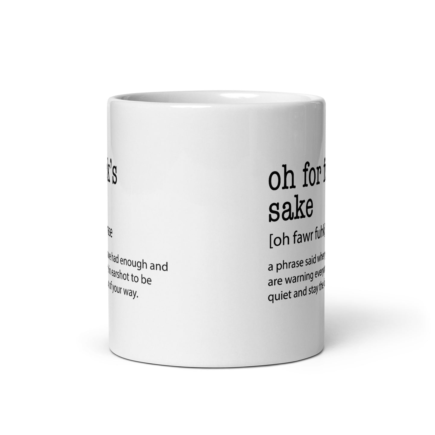 Oh For Fuck'S Sake Coffe Mug