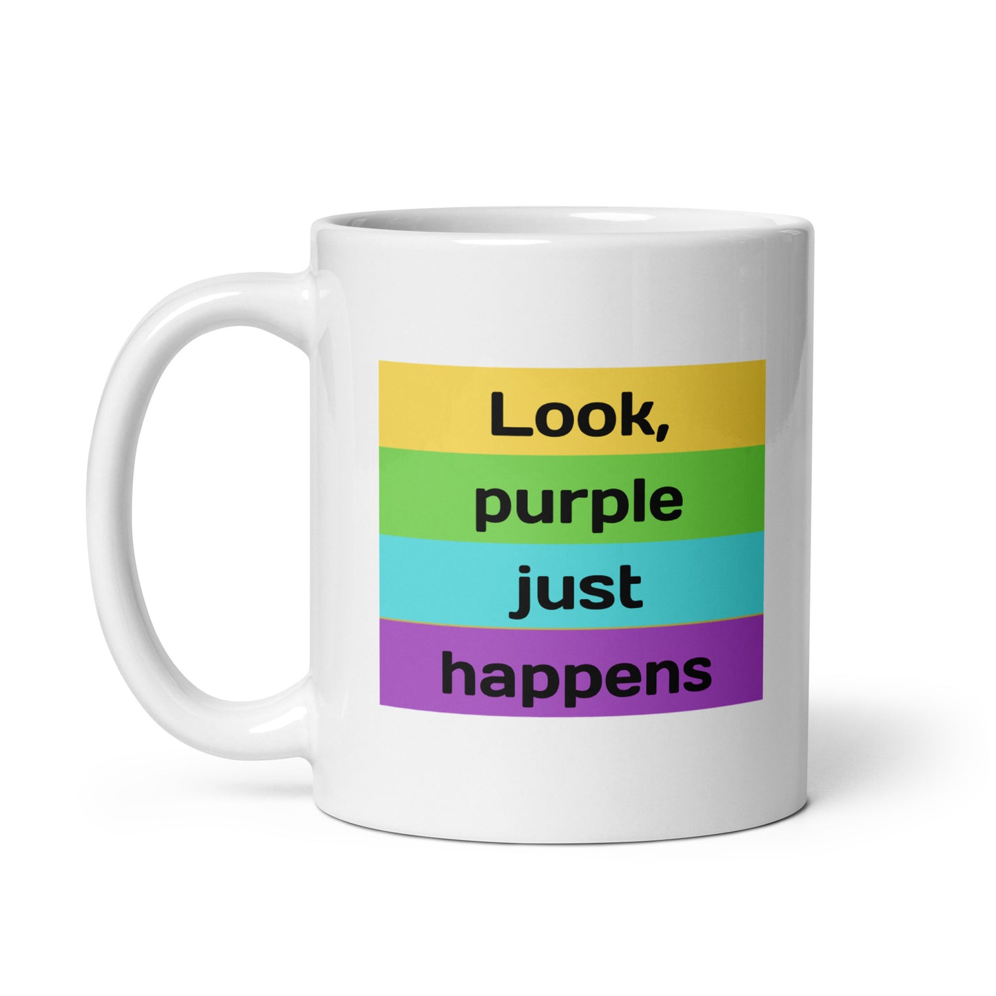 Purple Just Happens White glossy mug