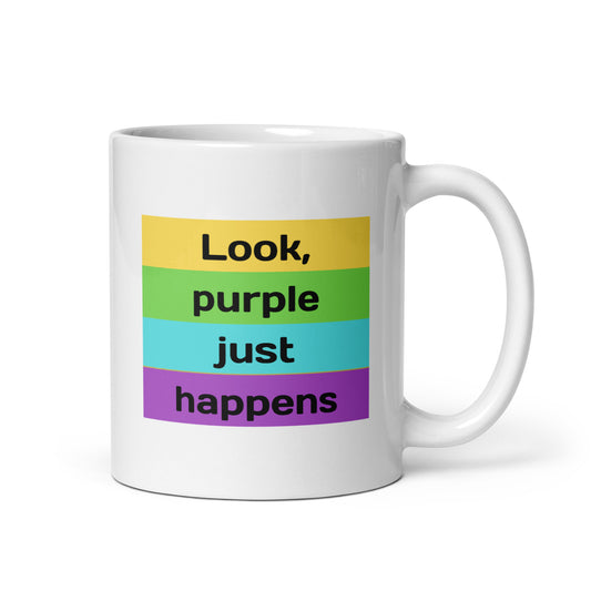 Purple Just Happens White glossy mug
