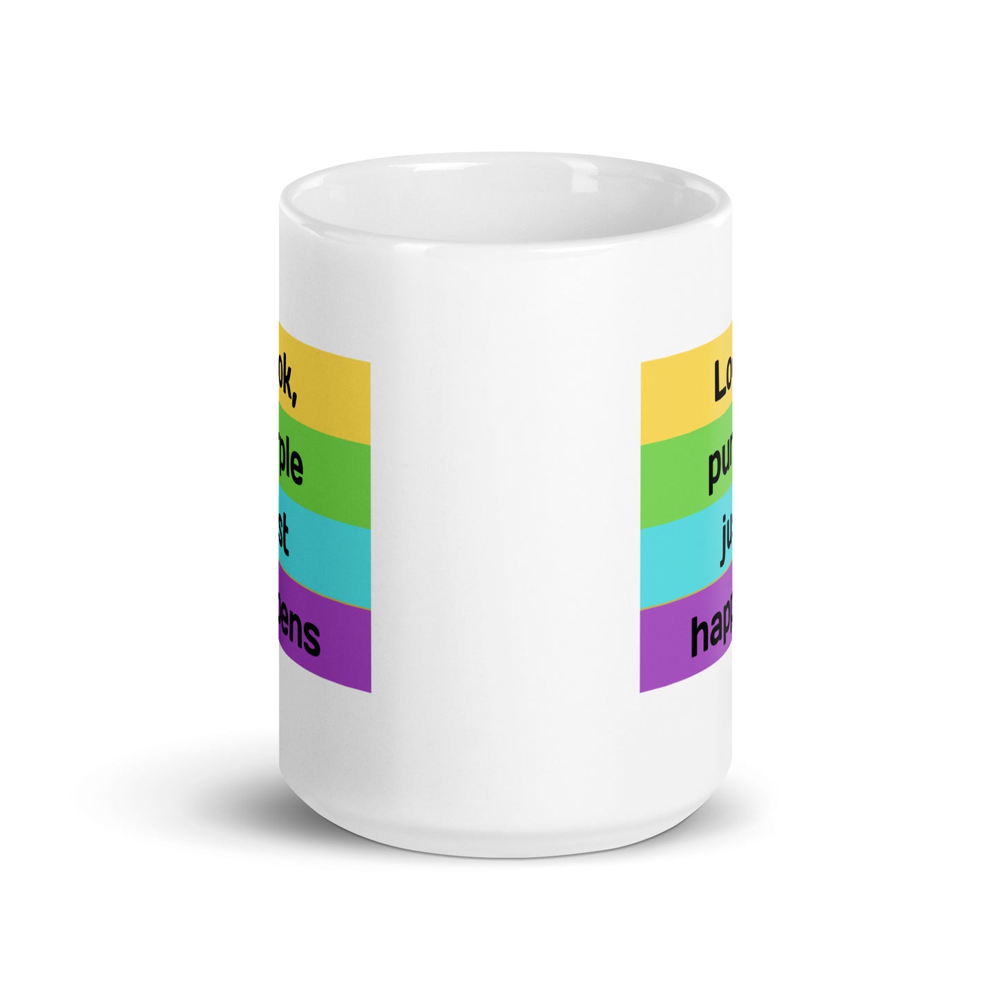 Purple Just Happens White glossy mug